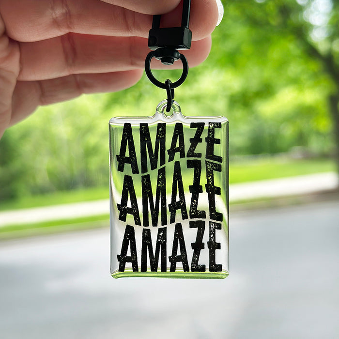 Amaze Amaze Amaze Acrylic Keychain