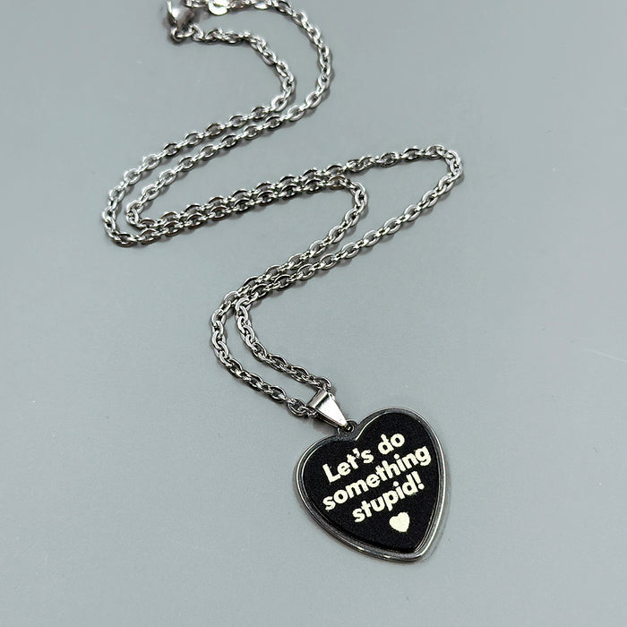 Let's Do Something Stupid - Black - Acrylic and Metal Necklace
