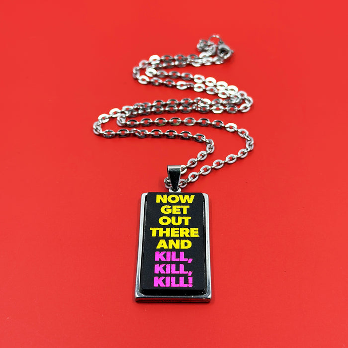 Now Get Out There! - Acrylic and Metal Necklace