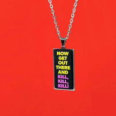 Now Get Out There! - Acrylic and Metal Necklace