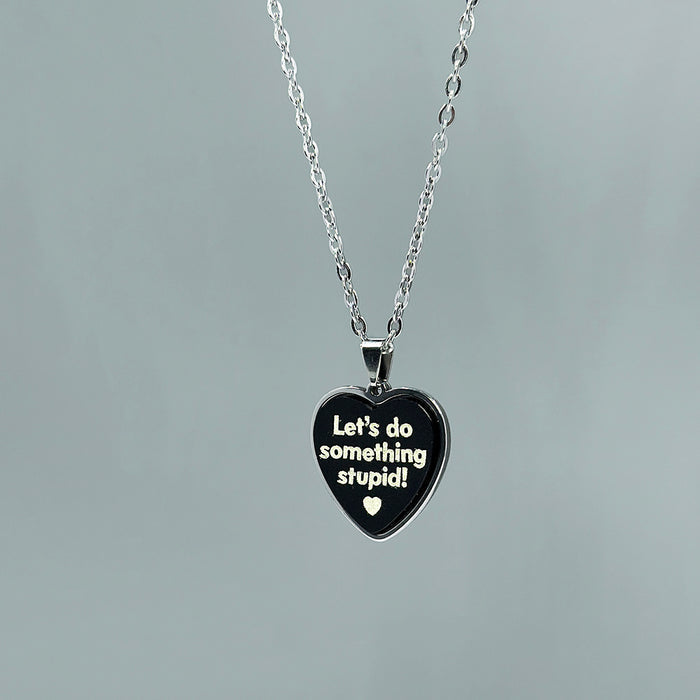 Let's Do Something Stupid - Black - Acrylic and Metal Necklace