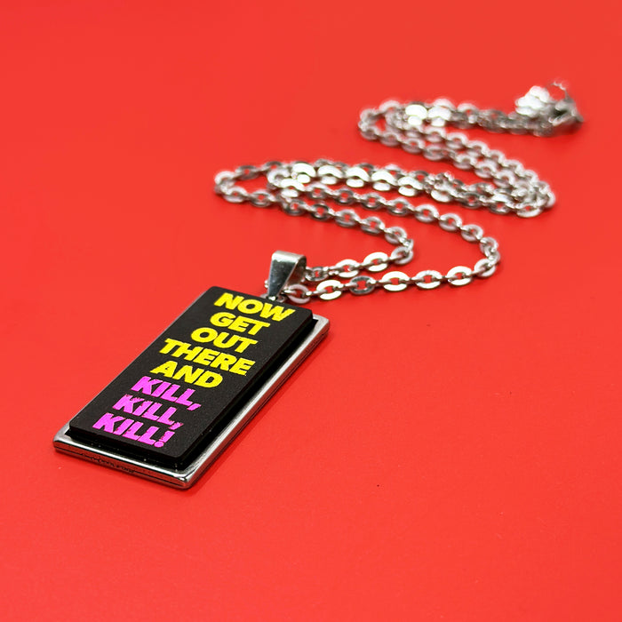 Now Get Out There! - Acrylic and Metal Necklace